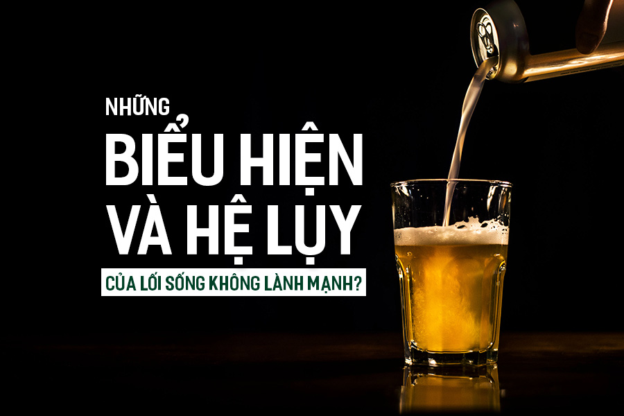 Những biểu hiện và hệ lụy của lối sống không lành mạnh?, PlansbyAnh